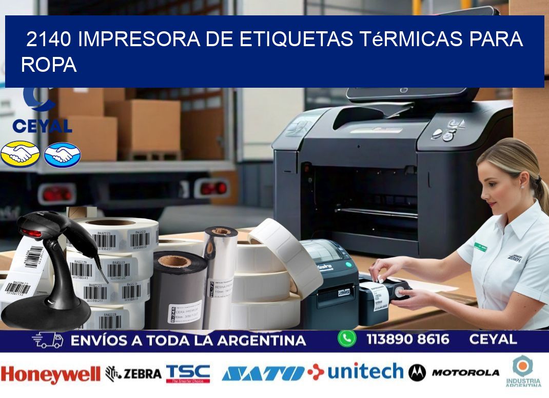 2140 impresora de etiquetas térmicas para ropa