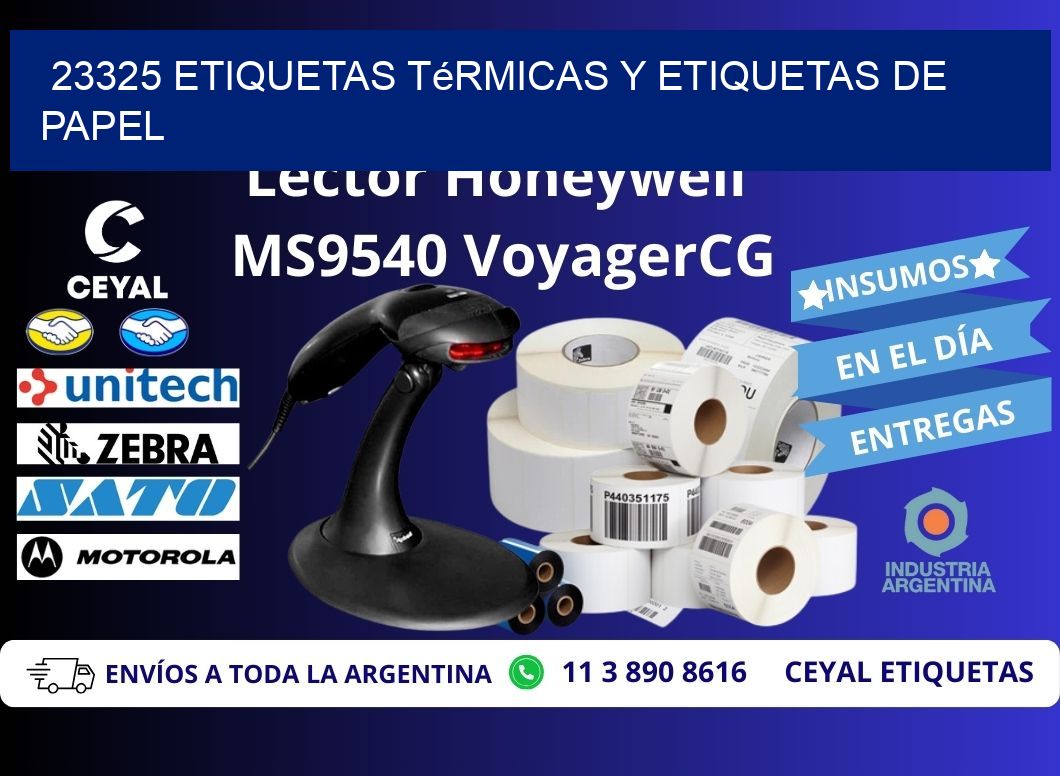 23325 etiquetas térmicas y etiquetas de papel
