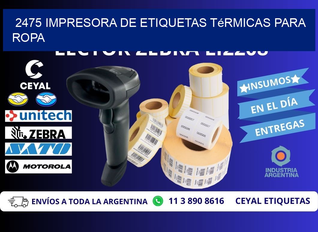 2475 impresora de etiquetas térmicas para ropa