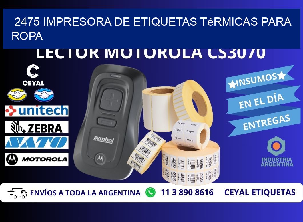 2475 impresora de etiquetas térmicas para ropa