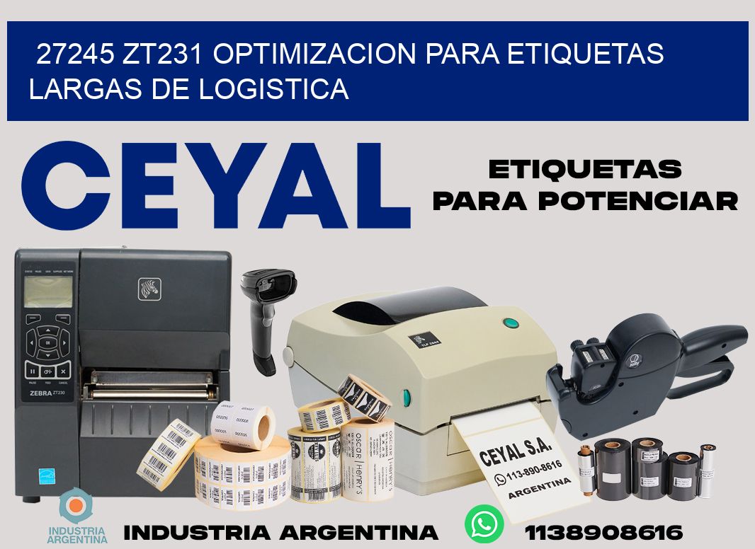 27245 zt231 optimizacion para etiquetas largas de logistica