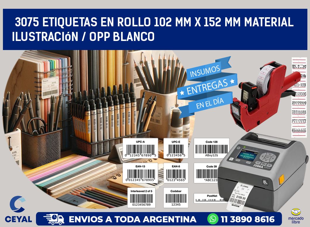 3075 Etiquetas en rollo 102 mm x 152 mm material Ilustración / OPP Blanco