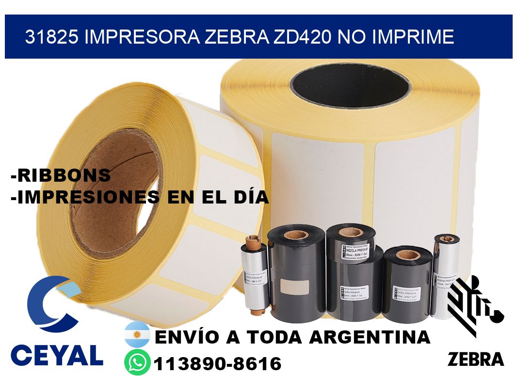 31825 Impresora Zebra ZD420 no imprime