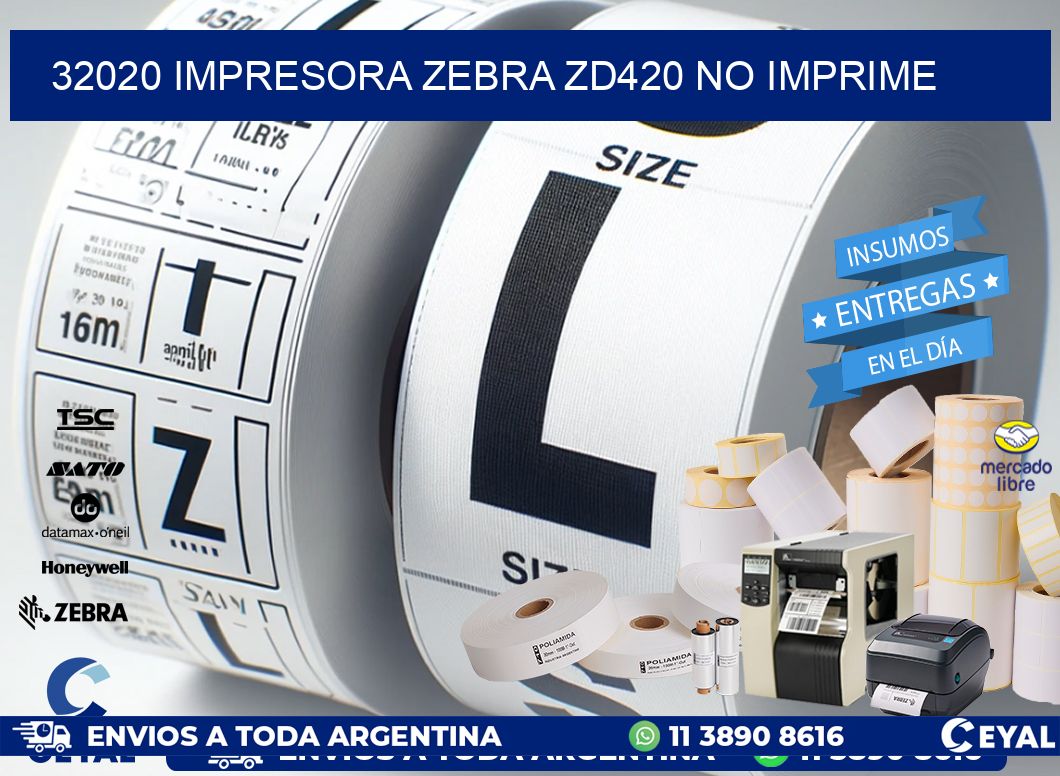 32020 Impresora Zebra ZD420 no imprime