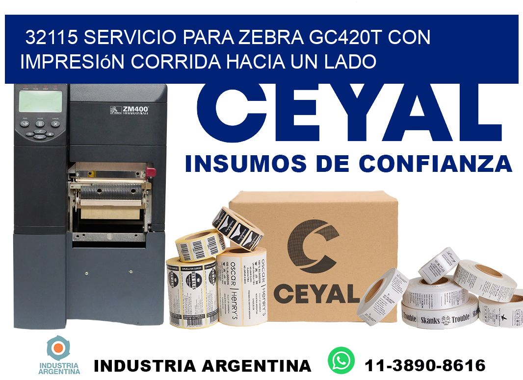 32115 servicio para zebra gc420t con impresión corrida hacia un lado