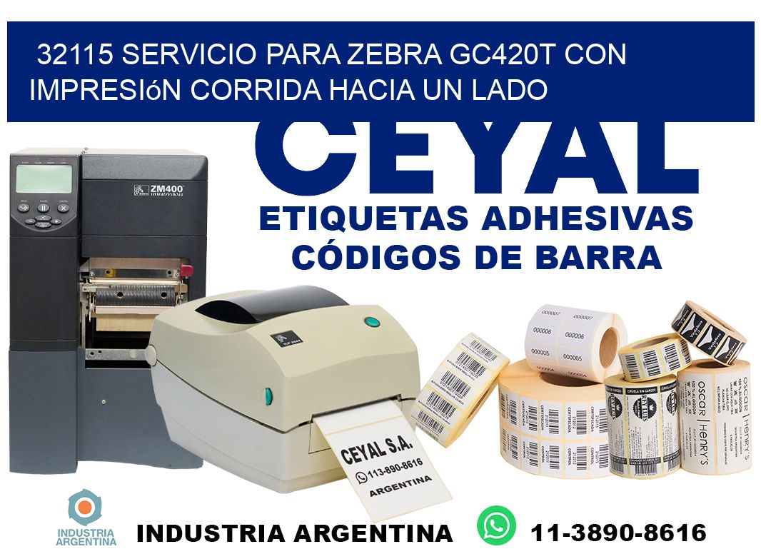 32115 servicio para zebra gc420t con impresión corrida hacia un lado