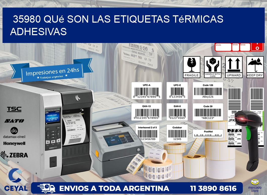 35980 qué son las etiquetas térmicas adhesivas