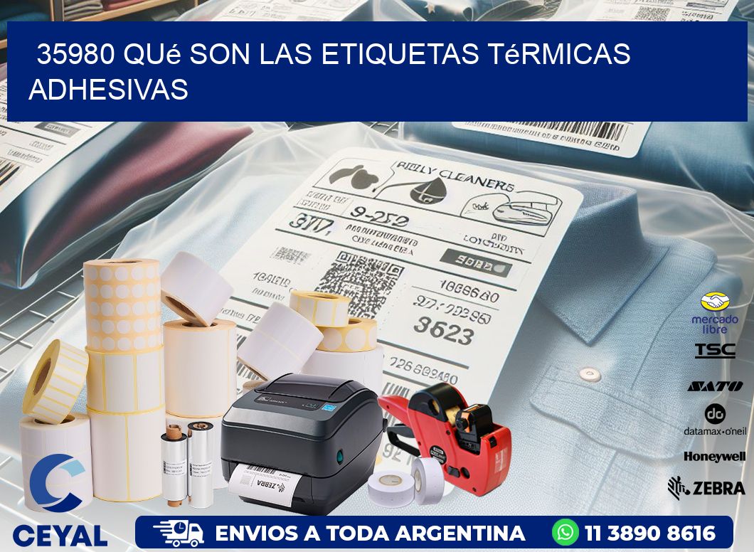 35980 qué son las etiquetas térmicas adhesivas