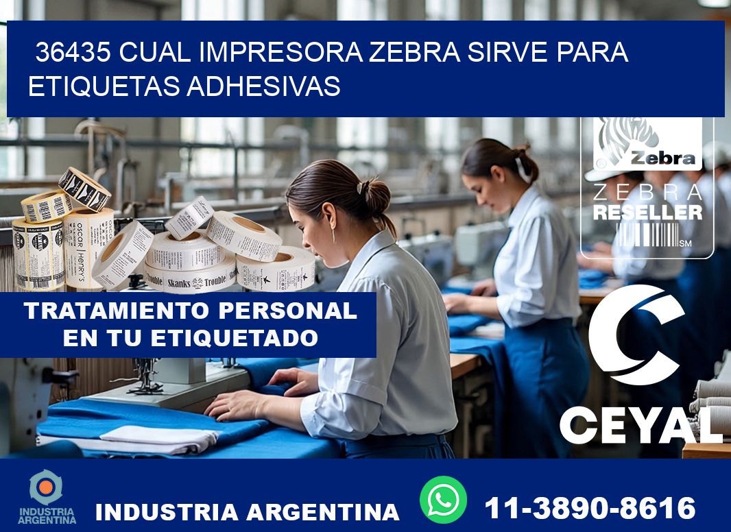 36435 cual impresora zebra sirve para etiquetas adhesivas