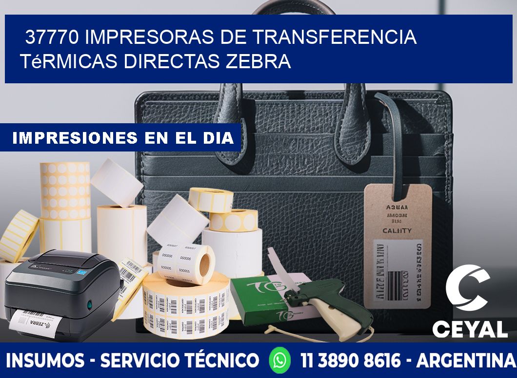 37770 impresoras de Transferencia  térmicas directas zebra