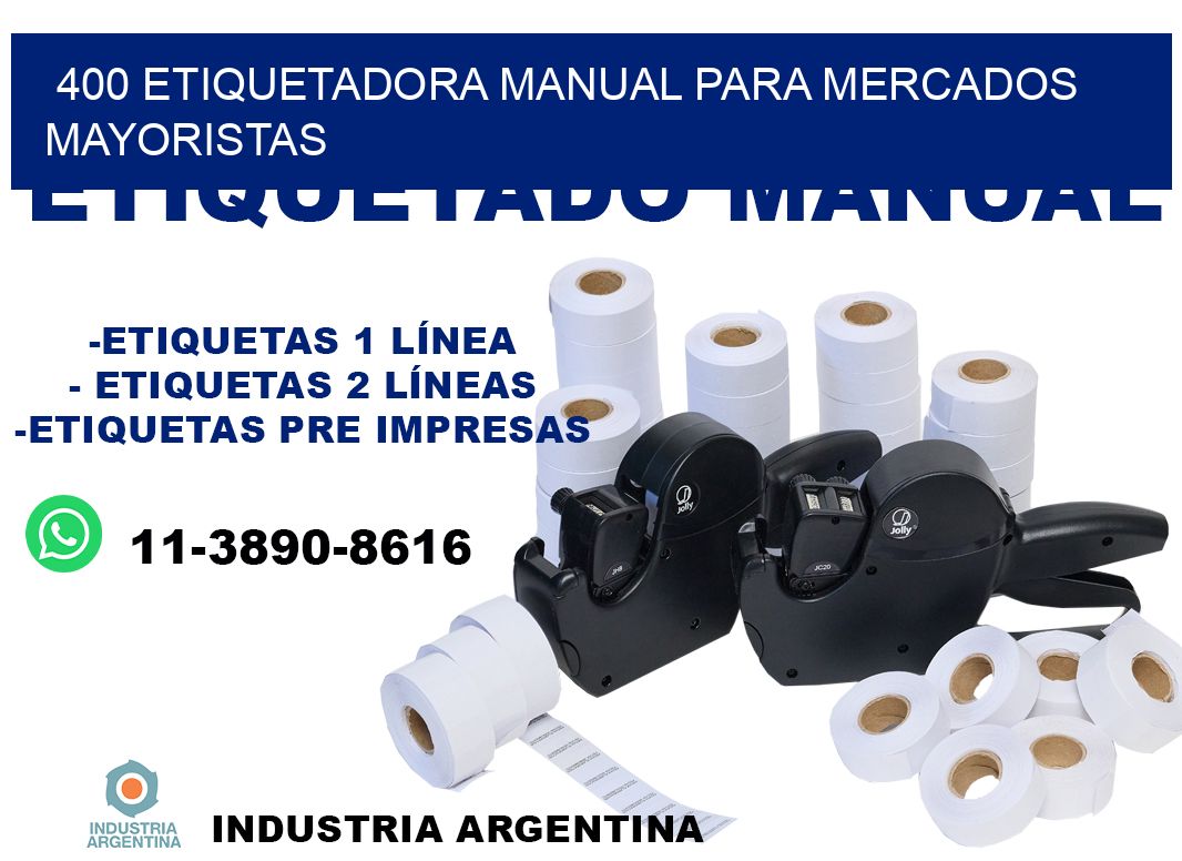 400 etiquetadora manual para mercados mayoristas