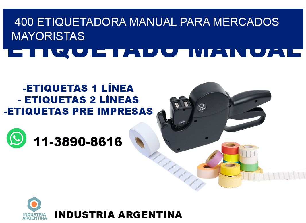 400 etiquetadora manual para mercados mayoristas
