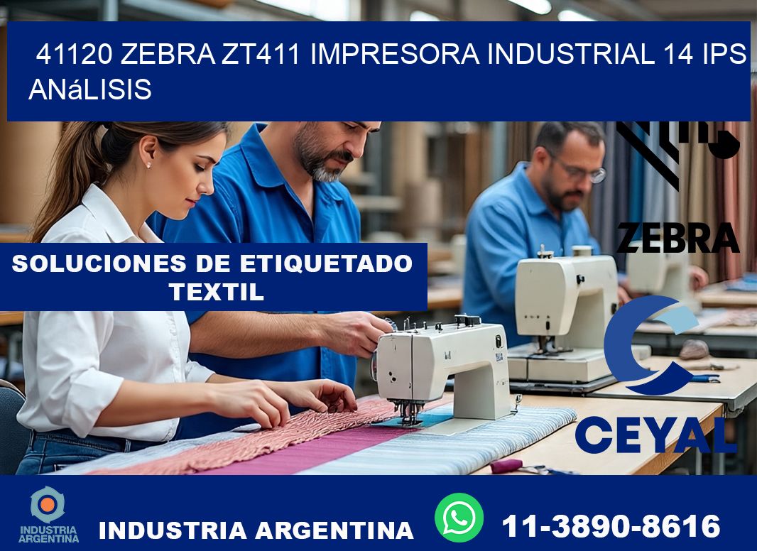 41120 Zebra ZT411 impresora industrial 14 ips análisis