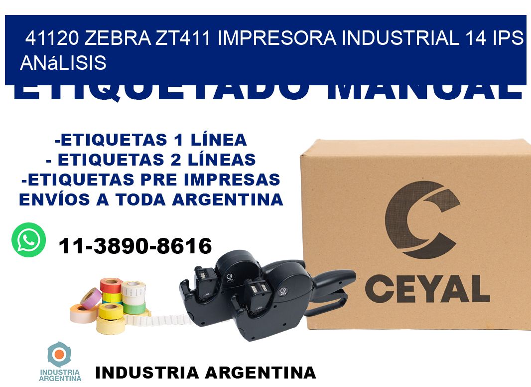 41120 Zebra ZT411 impresora industrial 14 ips análisis