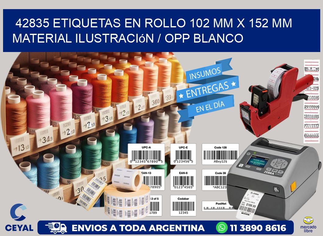 42835 Etiquetas en rollo 102 mm x 152 mm material Ilustración / OPP Blanco