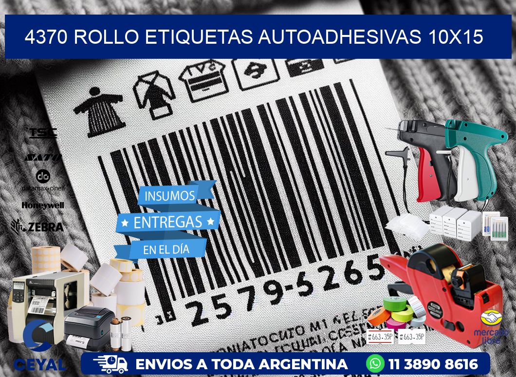 4370 Rollo Etiquetas autoadhesivas 10×15