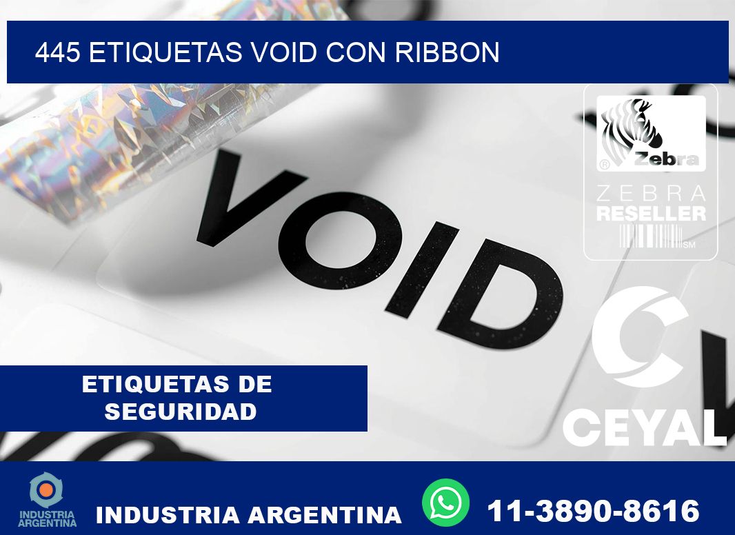 445 etiquetas void con ribbon
