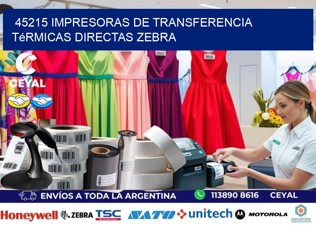 45215 impresoras de Transferencia  térmicas directas zebra
