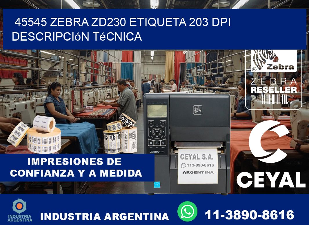 45545 Zebra ZD230 etiqueta 203 dpi descripción técnica