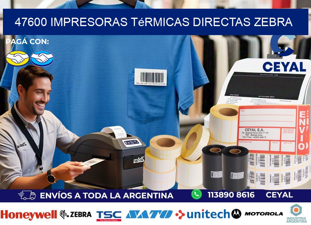 47600 impresoras térmicas directas zebra