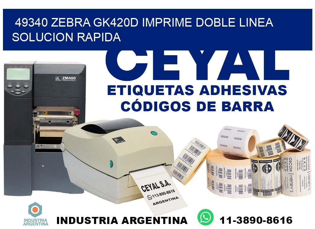 49340 zebra gk420d imprime doble linea solucion rapida