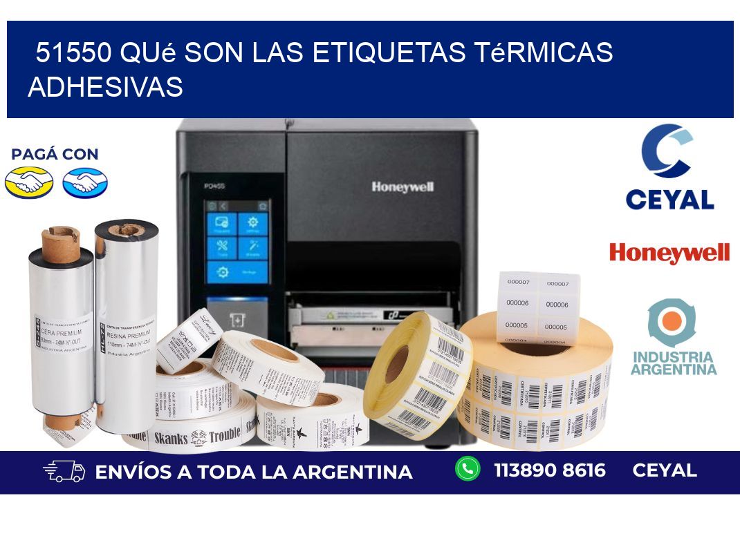 51550 qué son las etiquetas térmicas adhesivas
