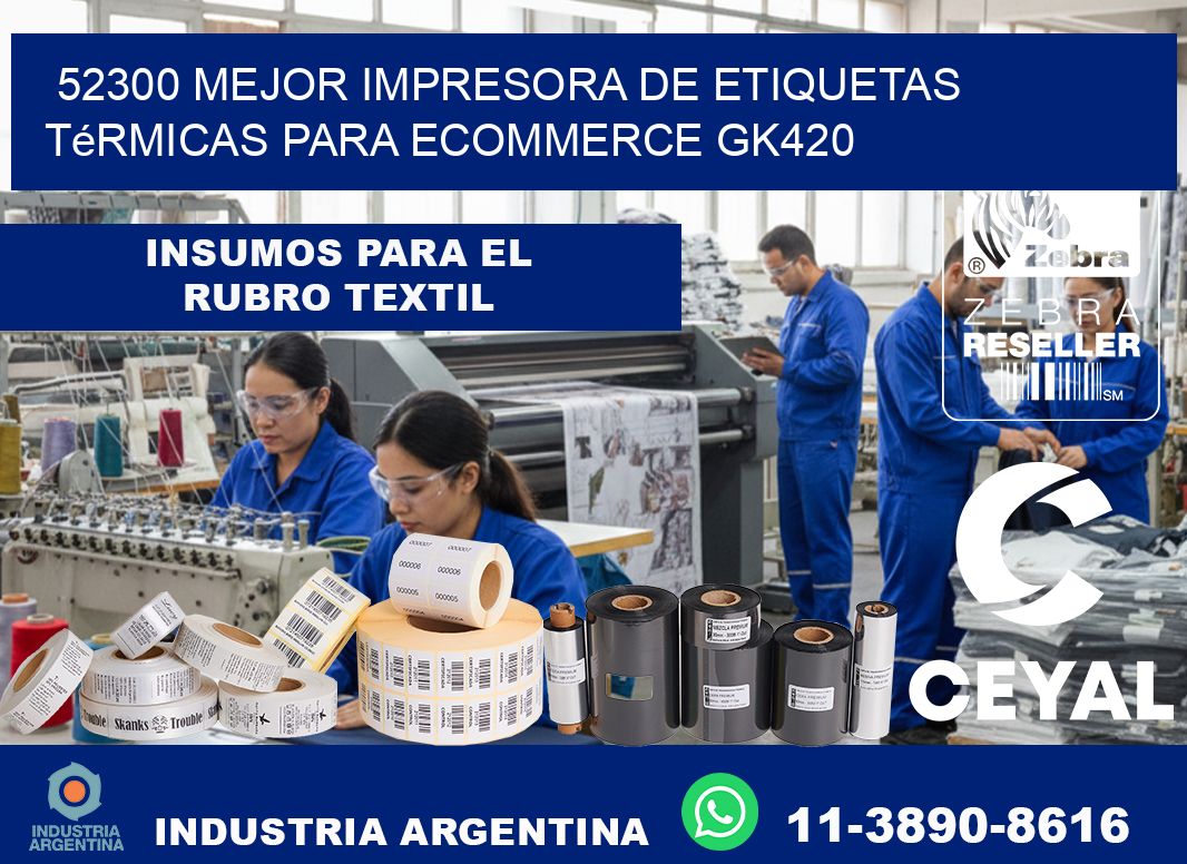 52300 mejor impresora de etiquetas térmicas para ecommerce GK420