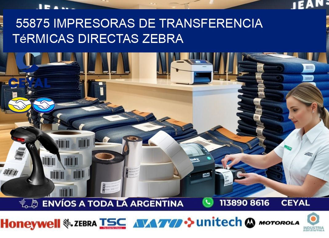 55875 impresoras de Transferencia  térmicas directas zebra