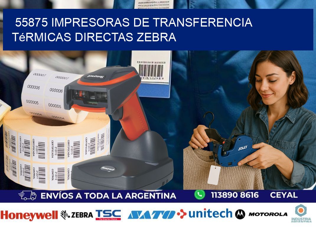 55875 impresoras de Transferencia  térmicas directas zebra