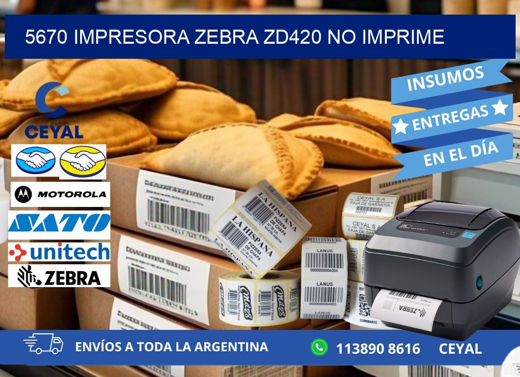 5670 Impresora Zebra ZD420 no imprime