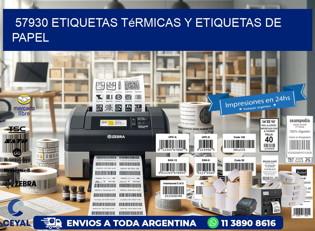 57930 etiquetas térmicas y etiquetas de papel