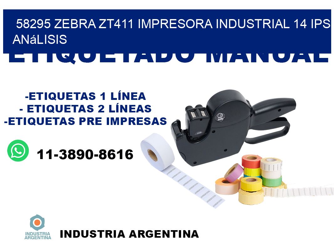 58295 Zebra ZT411 impresora industrial 14 ips análisis