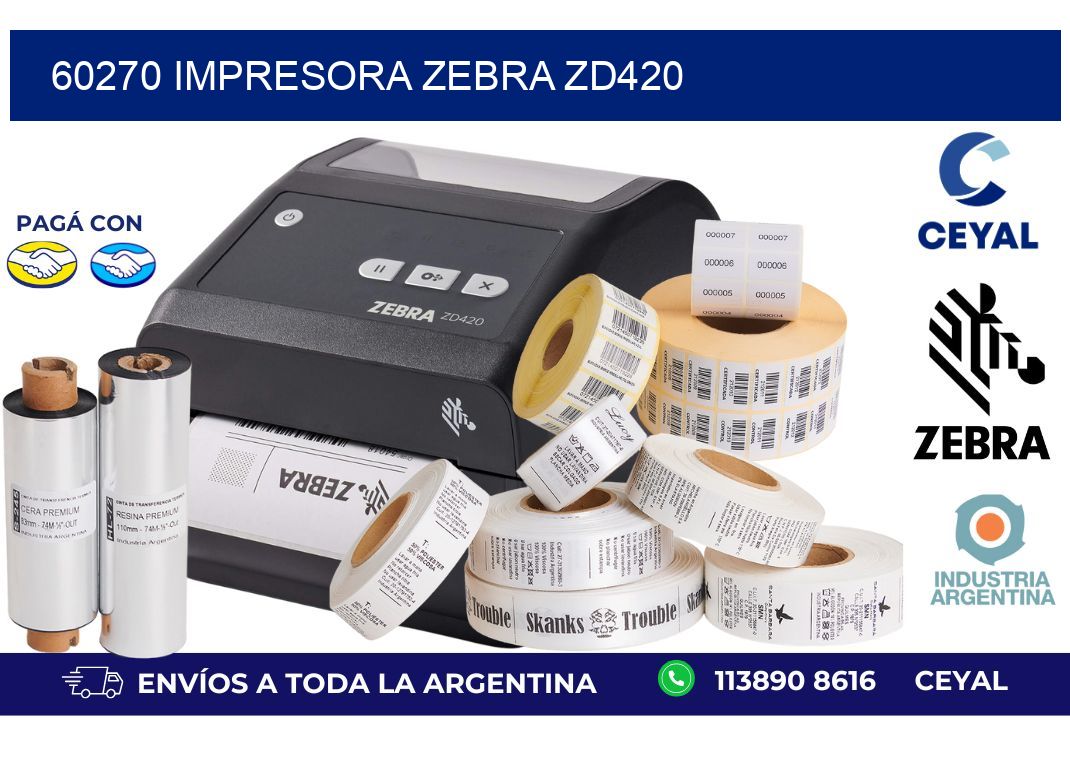 60270 Impresora Zebra ZD420