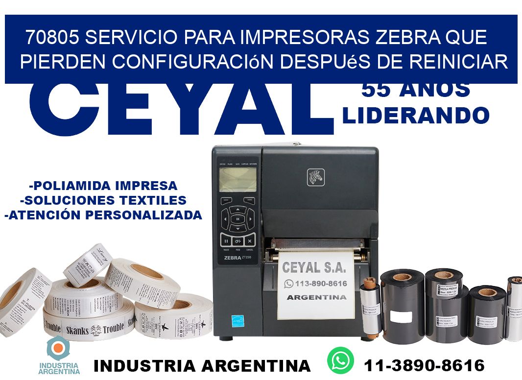 70805 servicio para impresoras zebra que pierden configuración después de reiniciar