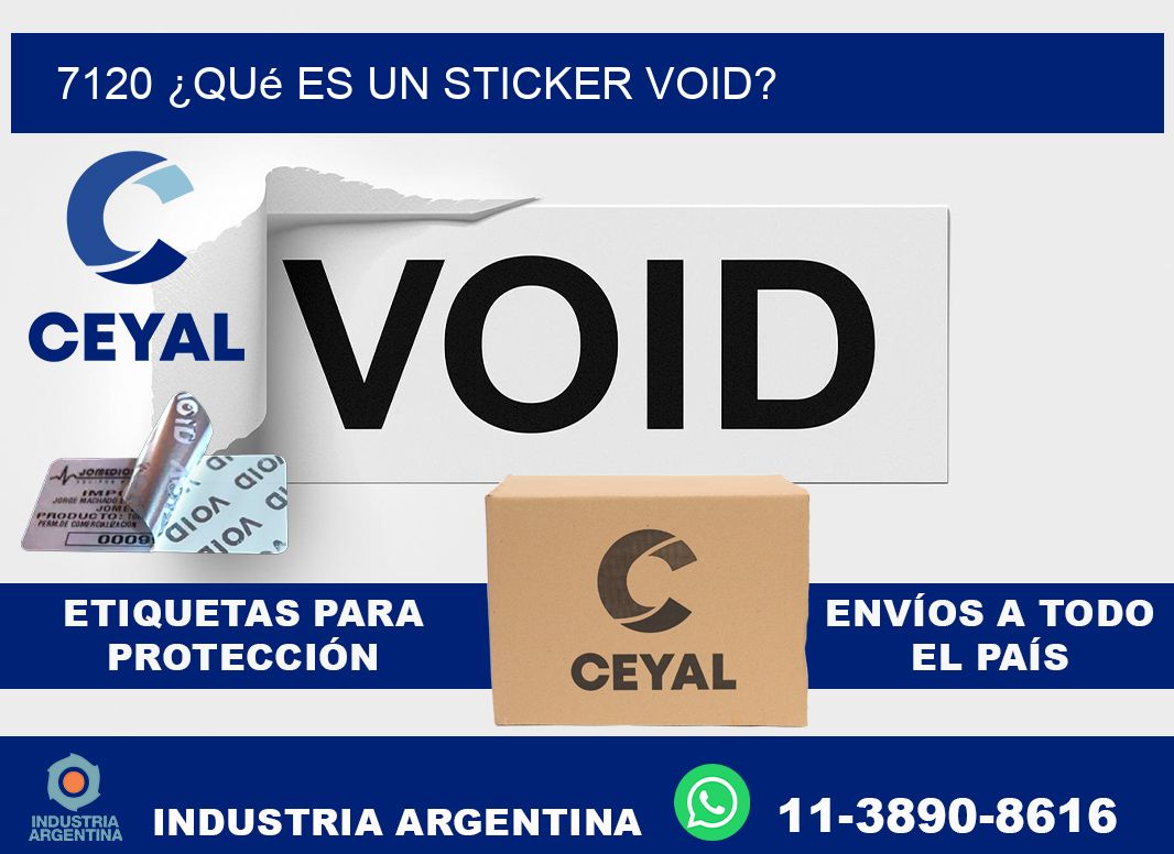 7120 ¿Qué es un sticker void?