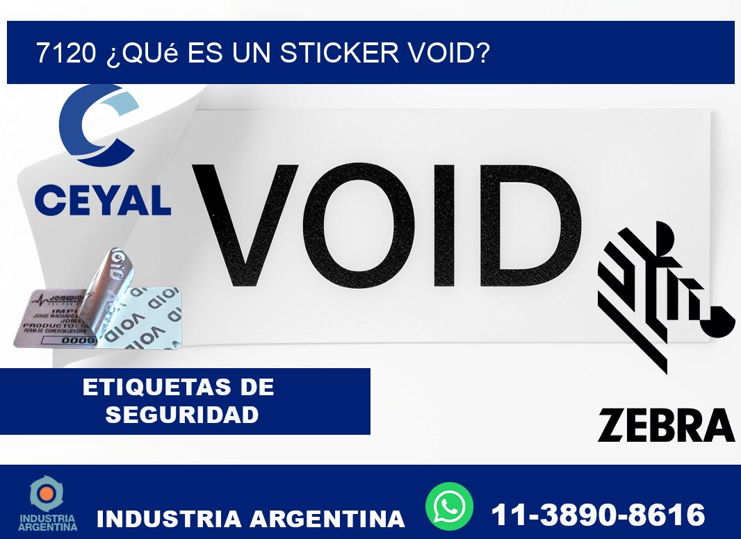 7120 ¿Qué es un sticker void?