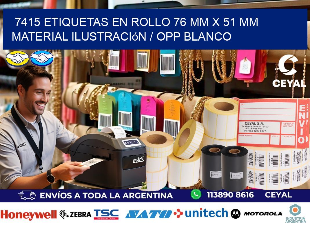 7415 Etiquetas en rollo 76 mm x 51 mm material Ilustración / OPP Blanco