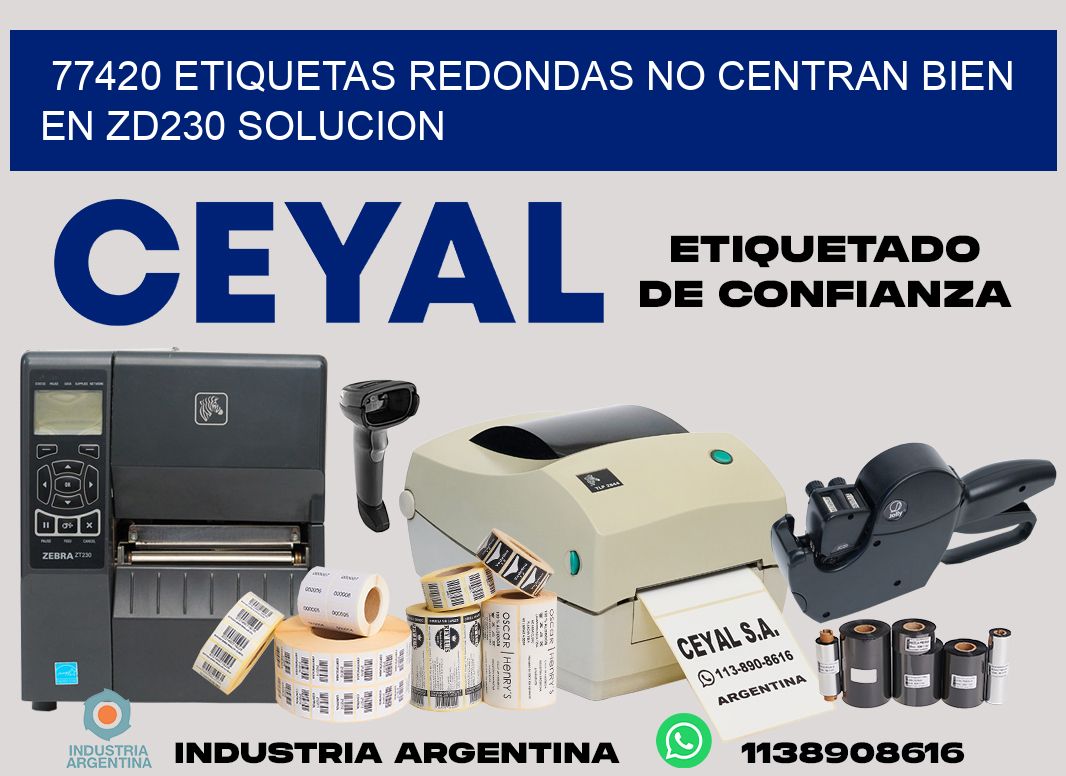 77420 etiquetas redondas no centran bien en zd230 solucion