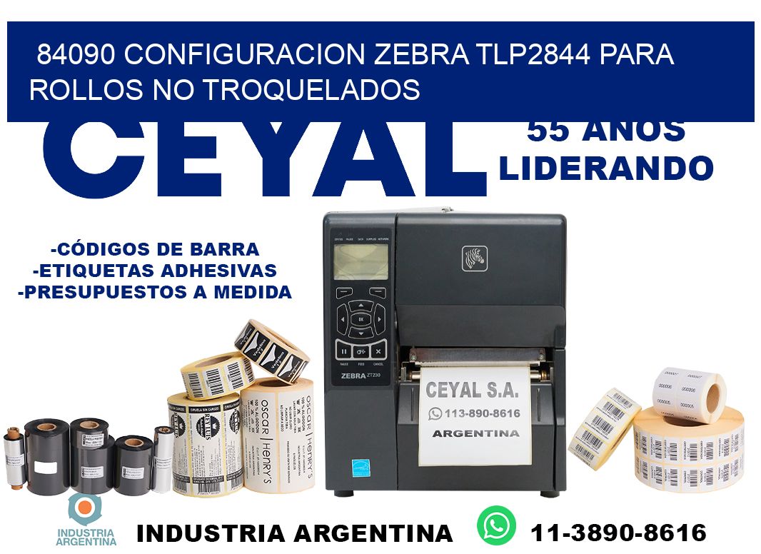 84090 configuracion zebra tlp2844 para rollos no troquelados