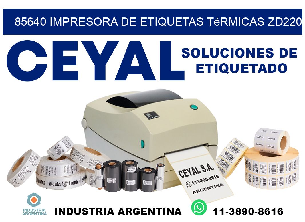 85640 Impresora de etiquetas térmicas ZD220