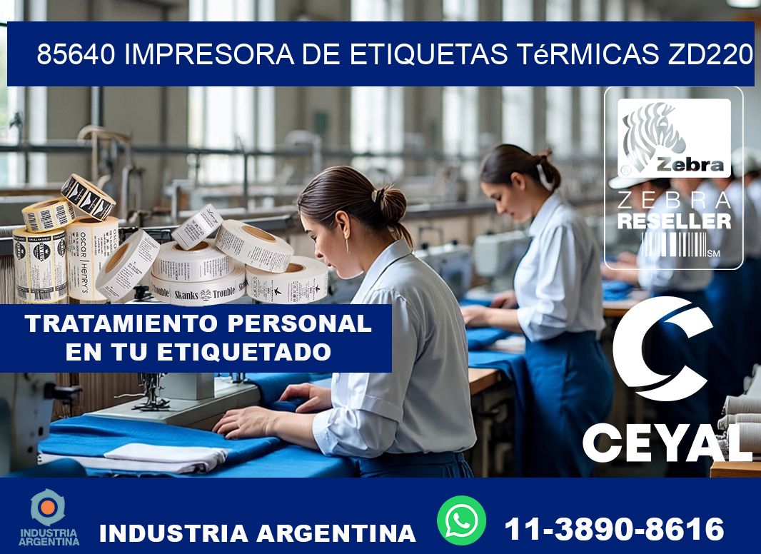 85640 Impresora de etiquetas térmicas ZD220