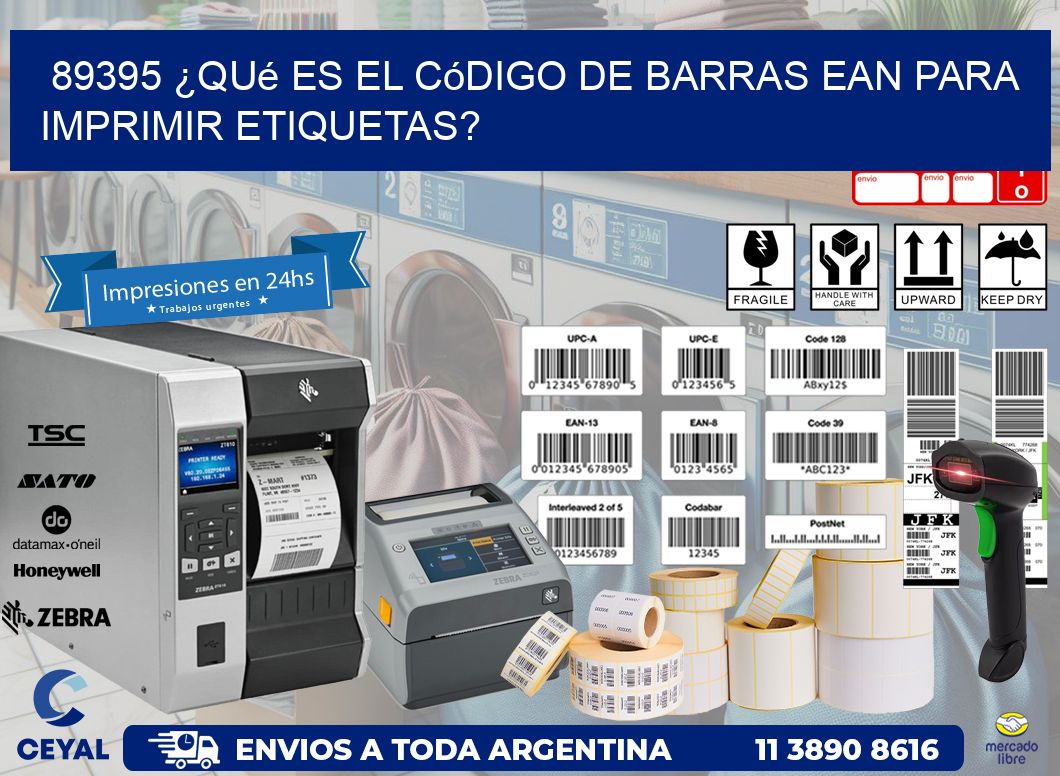 89395 ¿Qué es el código de barras EAN para imprimir etiquetas?