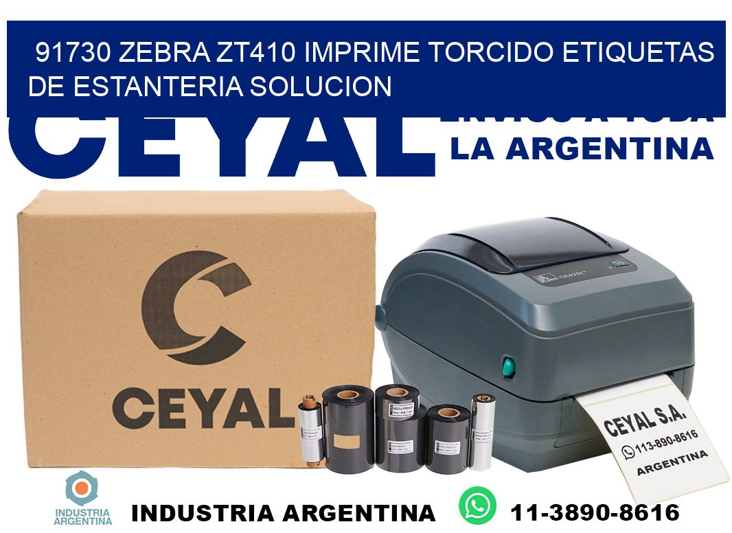 91730 zebra zt410 imprime torcido etiquetas de estanteria solucion