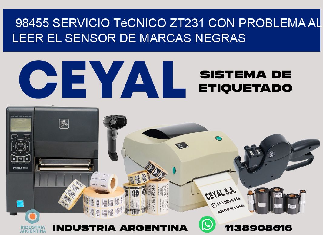 98455 servicio técnico zt231 con problema al leer el sensor de marcas negras