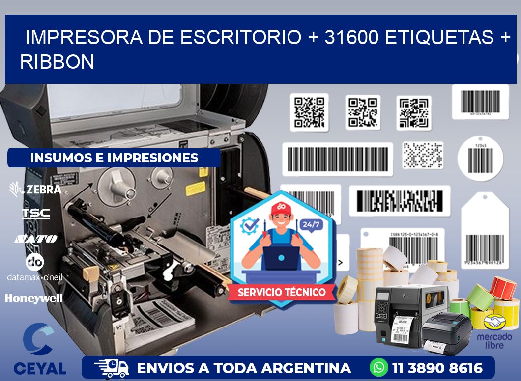 impresora de escritorio + 31600 etiquetas + ribbon