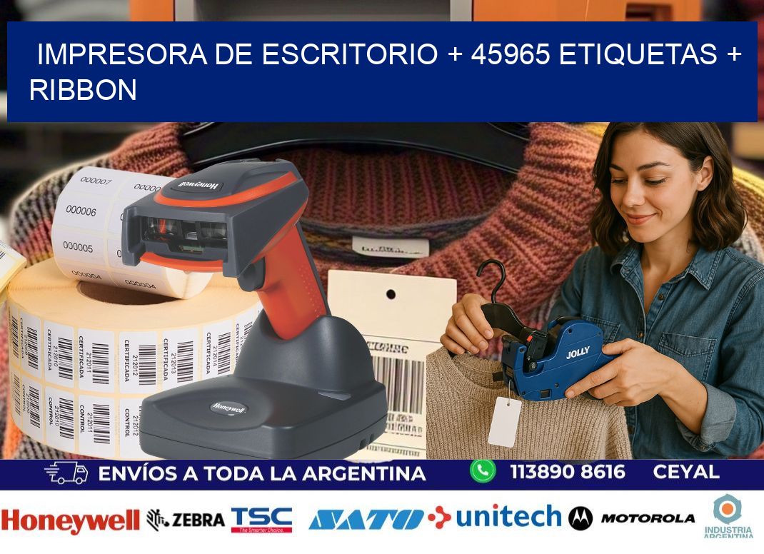impresora de escritorio + 45965 etiquetas + ribbon