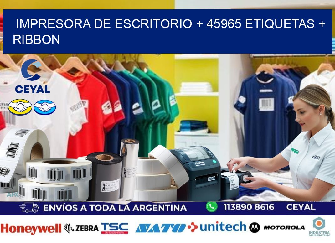 impresora de escritorio + 45965 etiquetas + ribbon