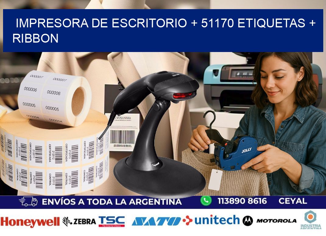 impresora de escritorio + 51170 etiquetas + ribbon