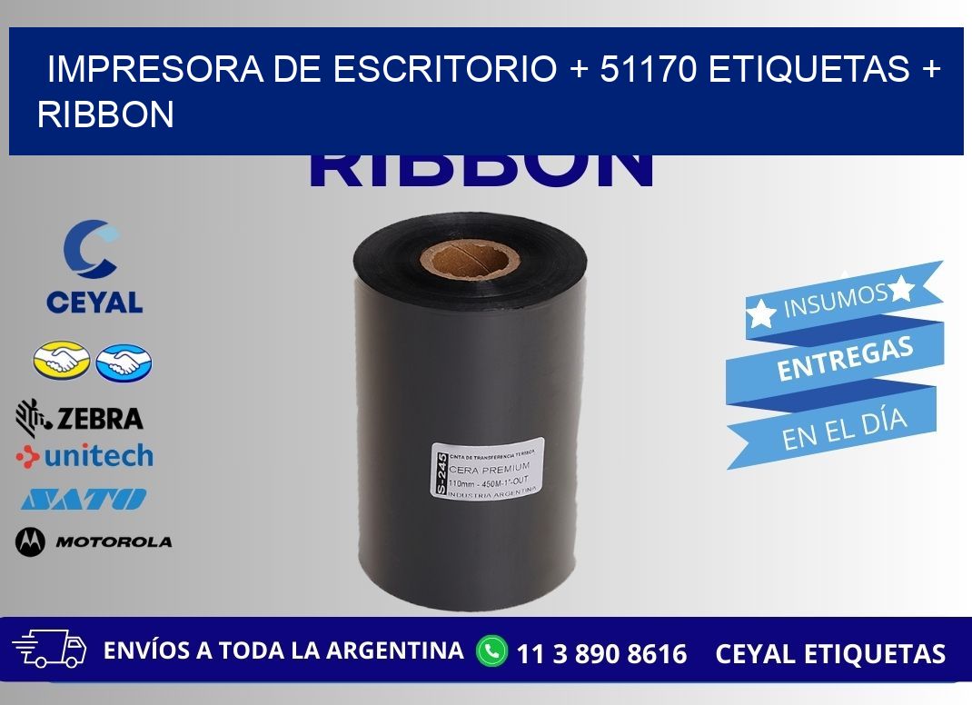 impresora de escritorio + 51170 etiquetas + ribbon
