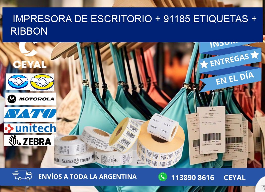 impresora de escritorio + 91185 etiquetas + ribbon